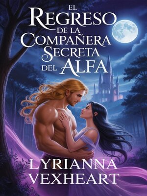 cover image of El Regreso de la Compañera Secreta del Alfa